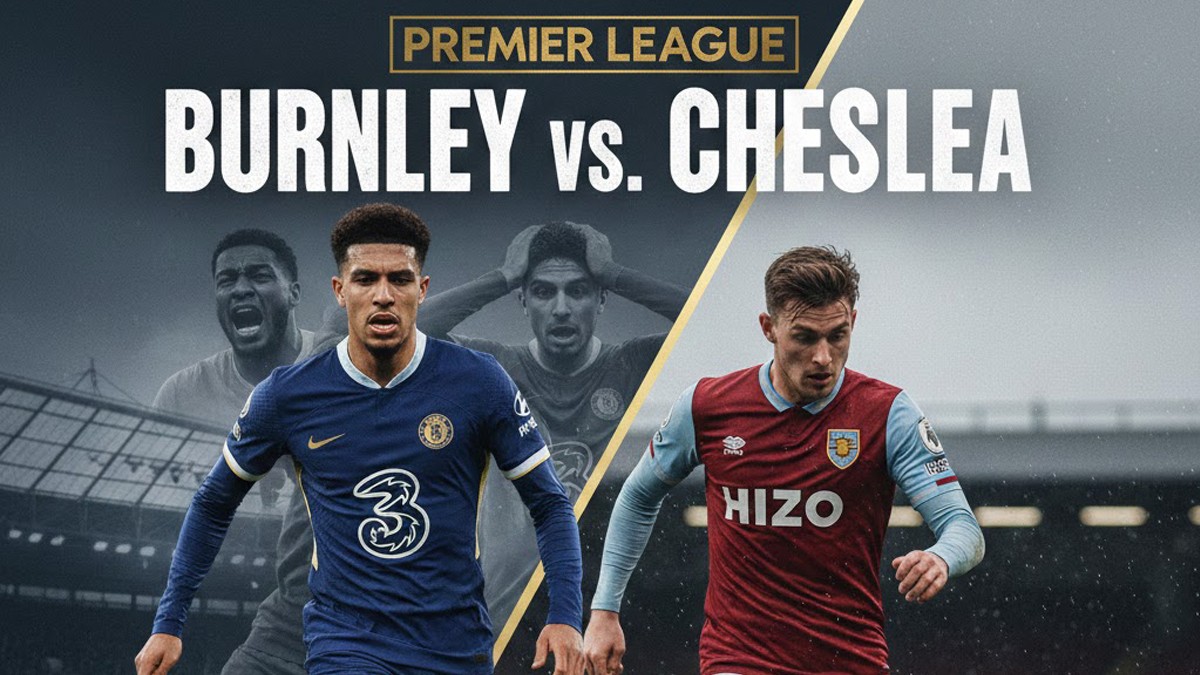 «Бернли» - «Челси»:  прогноз, новости команд и где смотреть матч 12-го тура