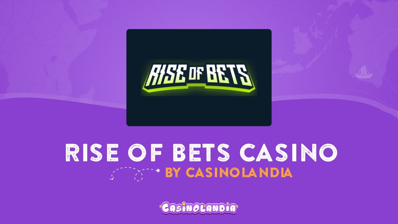 Rise Of Bets Casino İcmalı